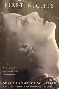 Literary F: First Nights - By Susan Fromberg Schaeffer