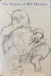 Stories of Bill Manhire - By Manhire Bill