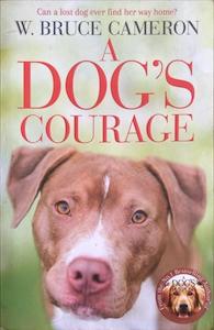 General F: A Dog's Courage - By W.Bruce Cameron