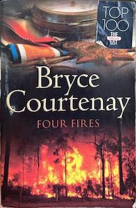 General F: Four Fires - By Bryce Courtenay