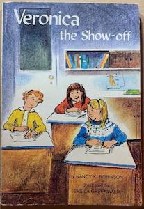 Classic F: Veronica, the show-off - By Nancy K. Robinson