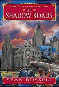 Epic F: The Shadow Roads - By Sean Russell