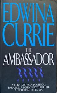 Science Fiction F: The Ambassador - By Edwina Currie