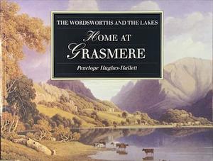 Poetry F: Home at Grasmere - By Penelope Hughes-Hallet