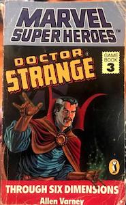 Doctor Strange: Through six dimensions. - By Allen Varney