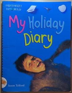 My Holiday Diary - By Jason Telford