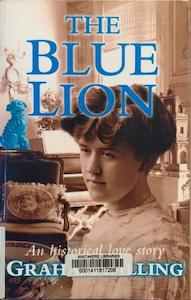 Historical Romance F: The Blue Lion - By Graham Billing