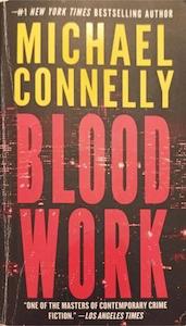 Crime F: Blood Work - By Michael Connelly