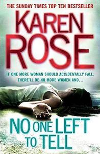 Crime F: No One Left To Tell - By Karen Rose