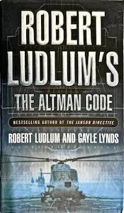 Thriller F: The Altman Code - By Robert Ludlum, Gayle Lynds