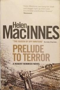 Prelude to Terror - By Helen MacInnes