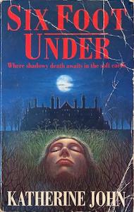 Serial Killers F: Six Foot Under - By Katherine John