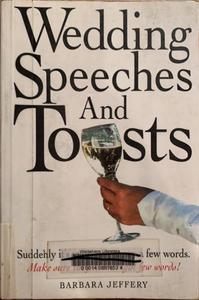 Wedding Speeches and Toasts - By Barbara Jeffery