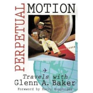 The Bookworms Teams Favourite Picks: Perpetual Motion - By Glenn A. Baker