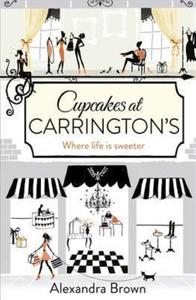 Top Romance Book Picks: Cupcakes At Carringtons - By Alexandra Brown