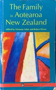 The Family in Aotearoa NZ - By Edited by Robyn Dixon, Edited by Vivienne Adair