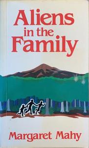 Aliens in the Family - By Margaret Mahy