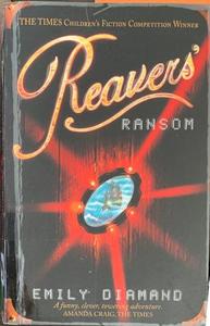 Pre Teen Fiction Books On Sale 20 Off: Reavers' Ransom - By Emily Diamand