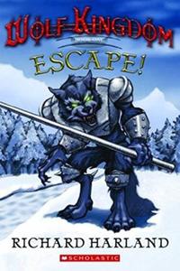 Young Adult Books On Sale 20 Off: Wolf Kingdom: Escape! - By Richard Harland