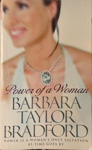 Power of a Woman - By Barbara Taylor Bradford