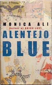 Literary Or General Fiction Books On Sale 20 Off: Alentejo Blue - By Monica Ali