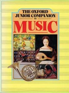 Author Percy A Scholes: The Oxford junior companion to music - By Percy A. Scholes