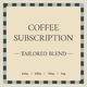Coffee Subscription | Houseblend Tailored
