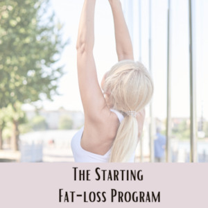 The Starting Fat Loss Program