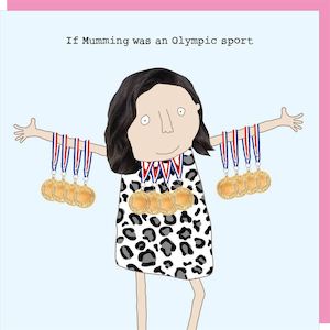 Rosie: Rosie Made A Thing - Olympic Mumming - Mother's Day Card