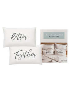 Wedding Gifts: Wedding Better Together Pillowcase Set