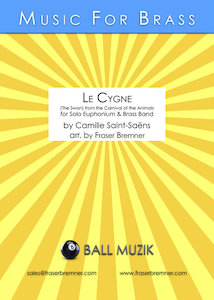 Solos W Brass Band: Le Cygne (The Swan) - For Solo Euphonium and Brass Band