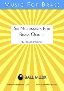 Duets Quartets Quintets: Six Nightmares for Brass Quintet