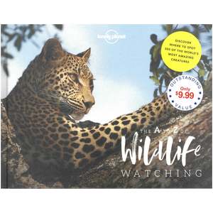 Lonely Planet's A-Z of Wildlife Watching