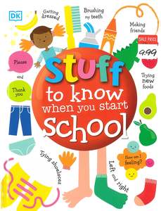 Childrens Picture Books: DK: Stuff to Know When You Start School