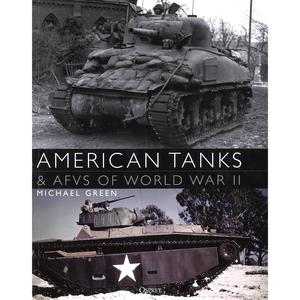 American Tanks & AFVs of World War II