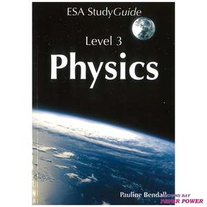 LearnWell ESA Study Guide Level 3 - Physics
