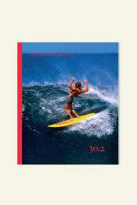 The Surfers Journal: Journal Volume 30 No. 2