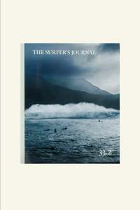 The Surfers Journal: Journal Volume 33 No.2