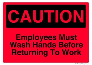 ACM signs: Home / ACM signs / Caution signs / Employees must wash hands before returning to work caution sign