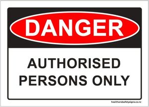 Home / ACM signs / Danger & Warning signs / Authorised Persons Only Danger Sign
