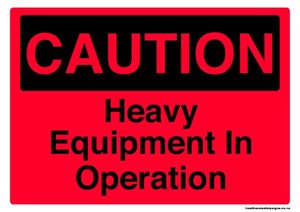 ACM signs: Home / ACM signs / Caution signs / Heavy equipment in operation caution sign