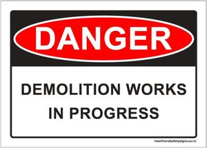 Home / ACM signs / Danger & Warning signs / Demolition Works In Progre&hellip;