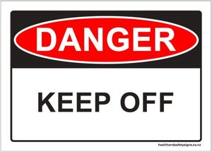 Home / ACM signs / Danger & Warning signs / Keep Off Danger Sign
