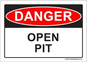 Home / ACM signs / Danger & Warning signs / Open Pit Danger Sign