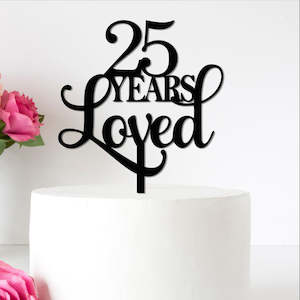 Cake Toppers: Years Loved Cake Topper