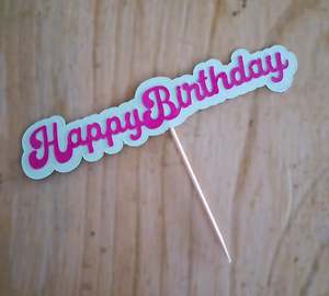 Happy birthday cake topper