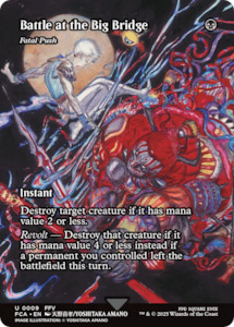 Fresh Mtg Singles: Battle at the Big Bridge - Fatal Push (Showcase) (FCA-009) [FINAL FANTASY: Through the Ages] / Battle at the Big Bridge (Borderless) Foil