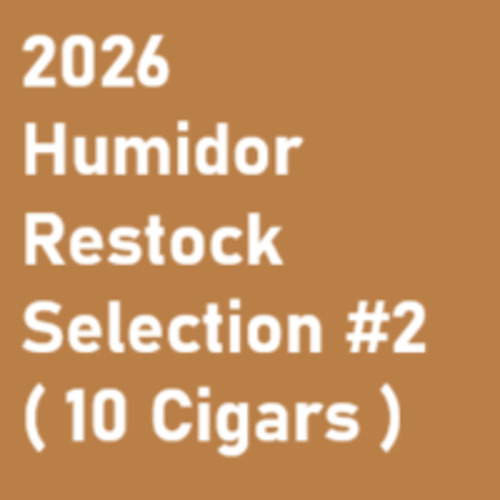 Cigars Christmas 2025 Selections: 2026 Humidor Restock Selection #2