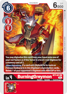 Digimon Singles Currently In Stock: BurningGreymon [BT7-011] [Next Adventure]