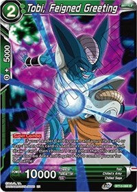 Tobi, Feigned Greeting - BT13-068 R